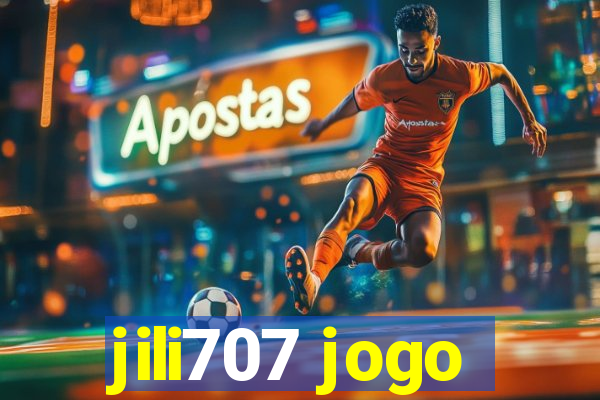 jili707 jogo